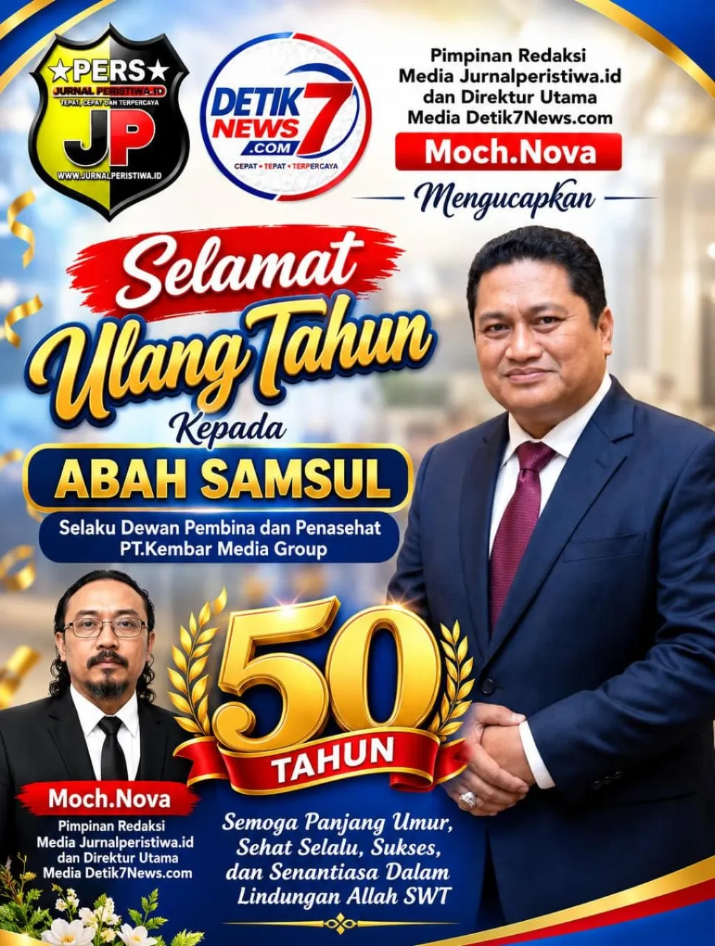Moch. Nova Sampaikan Ucapan Selamat Ulang Tahun ke-50 kepada Abah Samsul, Dewan Pembina dan Penasehat PT Kembar Media Gr