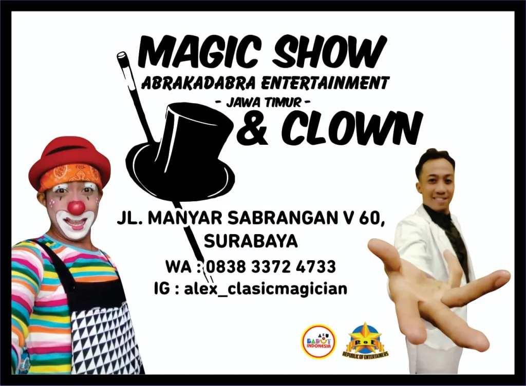 MAGIC SHOW ABRAKADABRA ENTERTAINMENT HADIRKAN HIBURAN SULAP DAN BADUT, SIAP MERIAHKAN BERBAGAI ACARA DI JAWA TIMUR