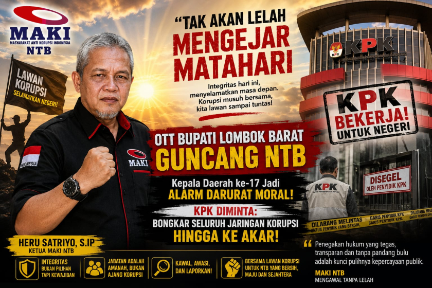 MAKI NTB Dukung KPK Usut Tuntas OTT Lombok Barat